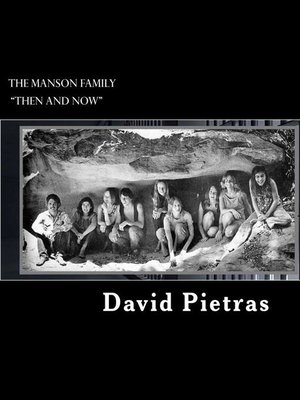 cover image of The Manson Family  "Then and Now"